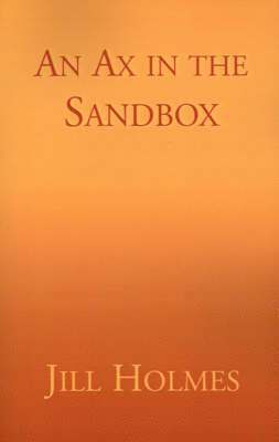 An Ax in the Sandbox 1