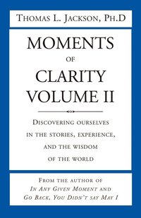 bokomslag Moments of Clarity, Volume II