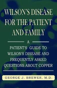bokomslag Wilson's Disase for the Patient and Family