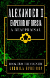 bokomslag Alexander the First, a Reappraisal