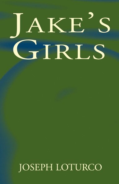 bokomslag Jake's Girls