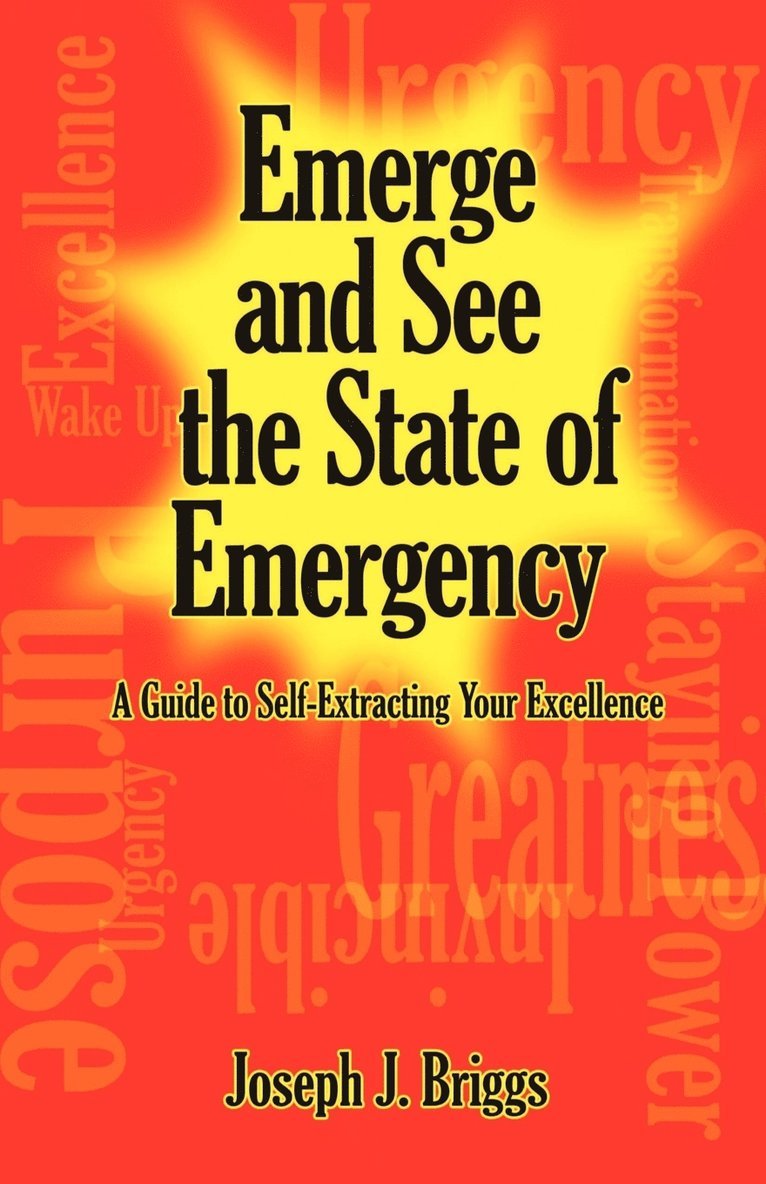 Emerge and See the State of Emergency