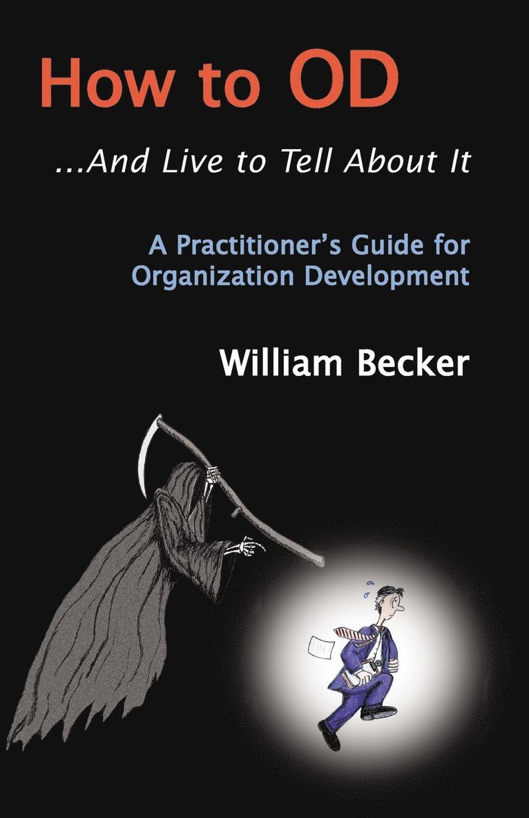 William Becker - How to Od... and Live to Tell about It, Häftad
