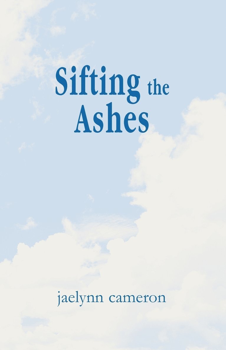 Sifting the Ashes 1