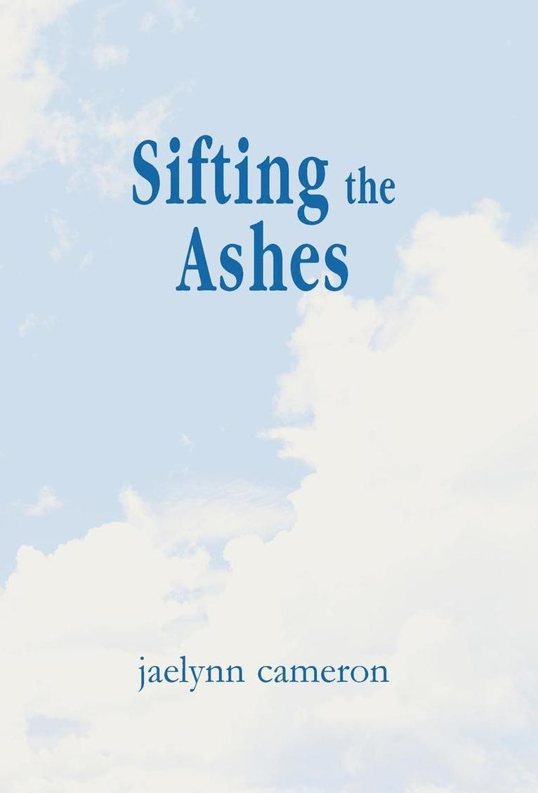 Sifting the Ashes 1