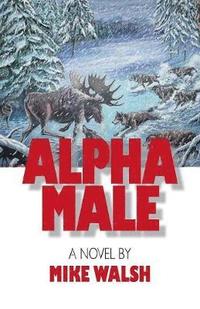 bokomslag Alpha Male