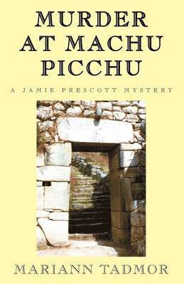 Murder at Machu Picchu 1