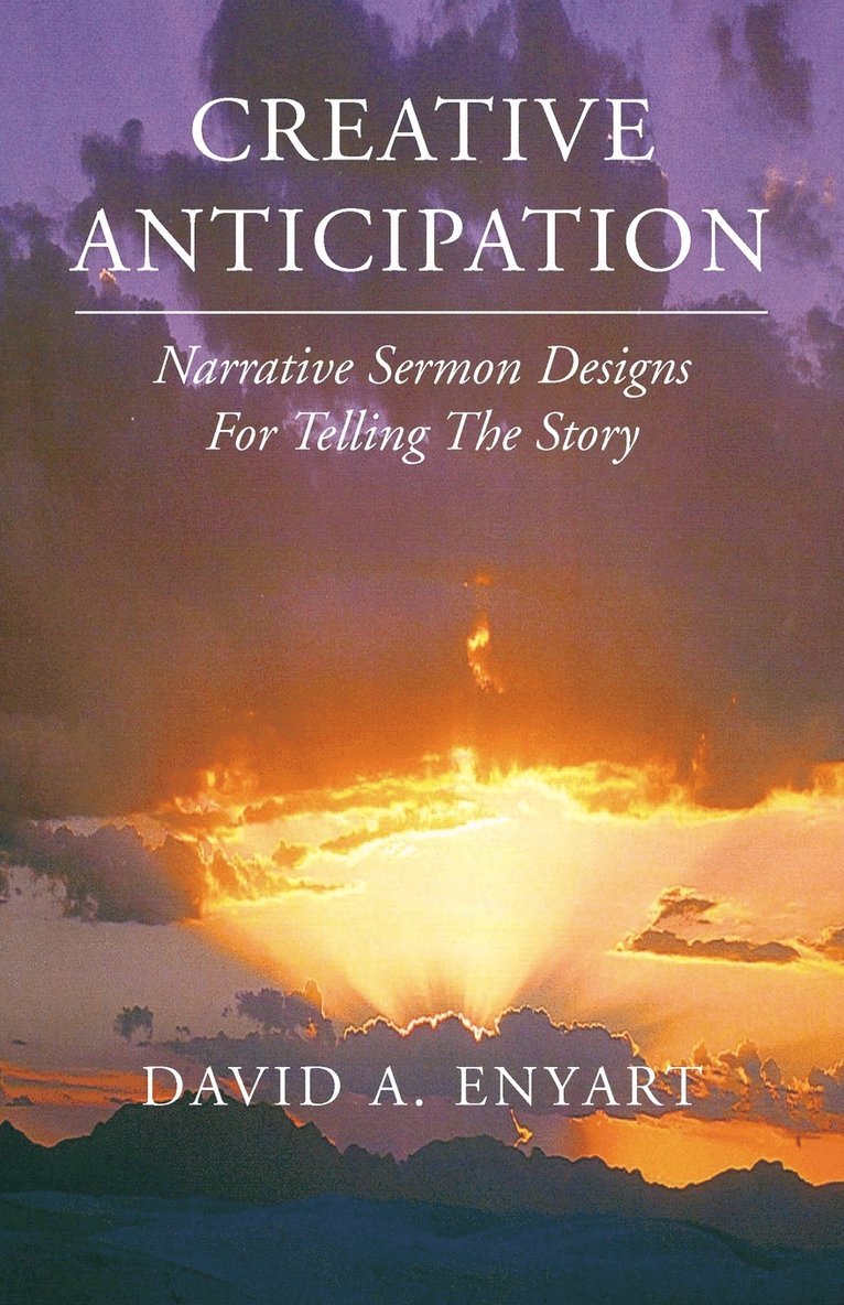 David A Enyart, David A. Enyart - Creative Anticipation, Häftad