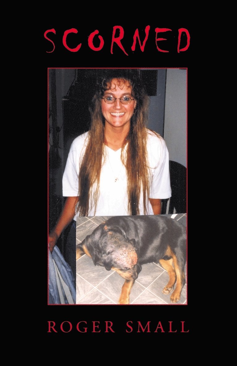 Roger Small - Scorned, Häftad
