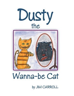 Dusty the Wanna-be Cat 1
