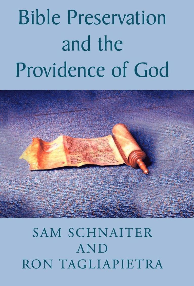 Bible Preservation and the Providence of God 1