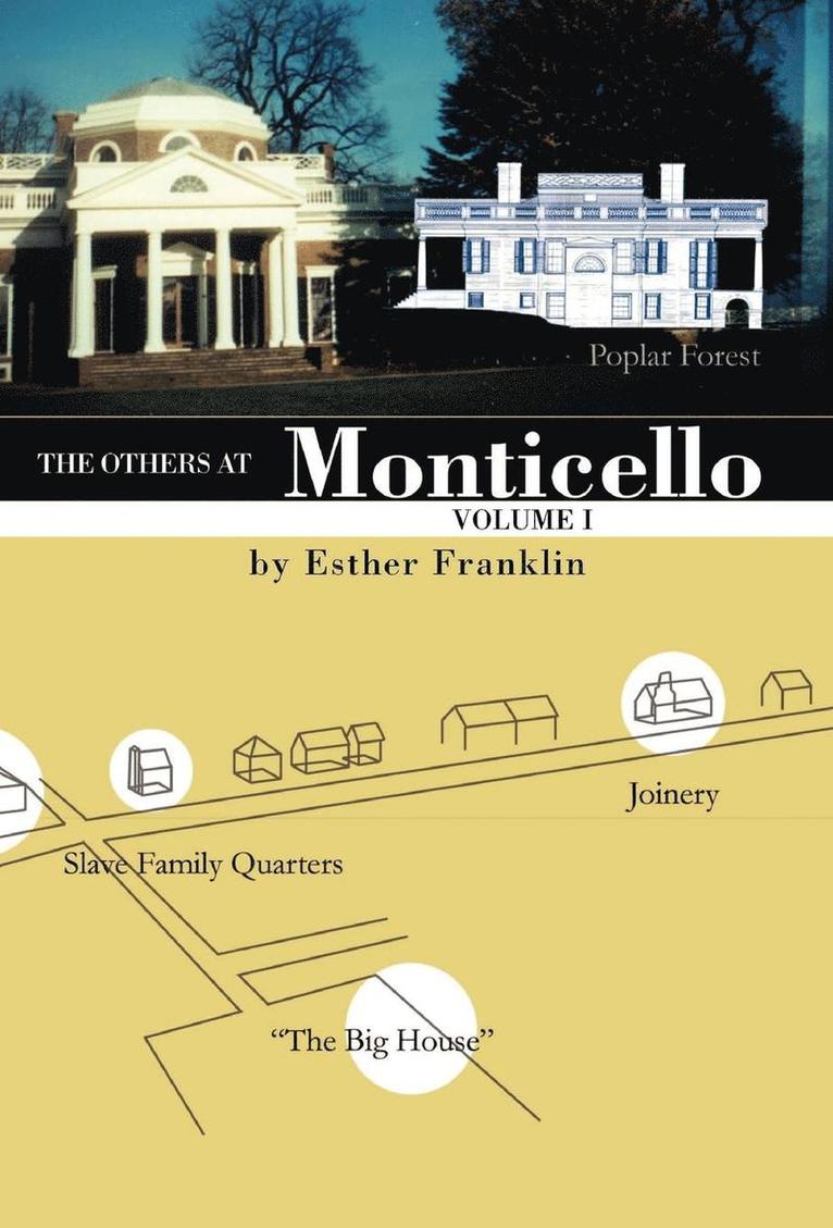 Others at Monticello- Volume I