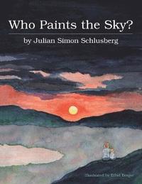 bokomslag Who Paints the Sky?