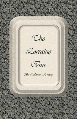 The Lorraine Inn 1