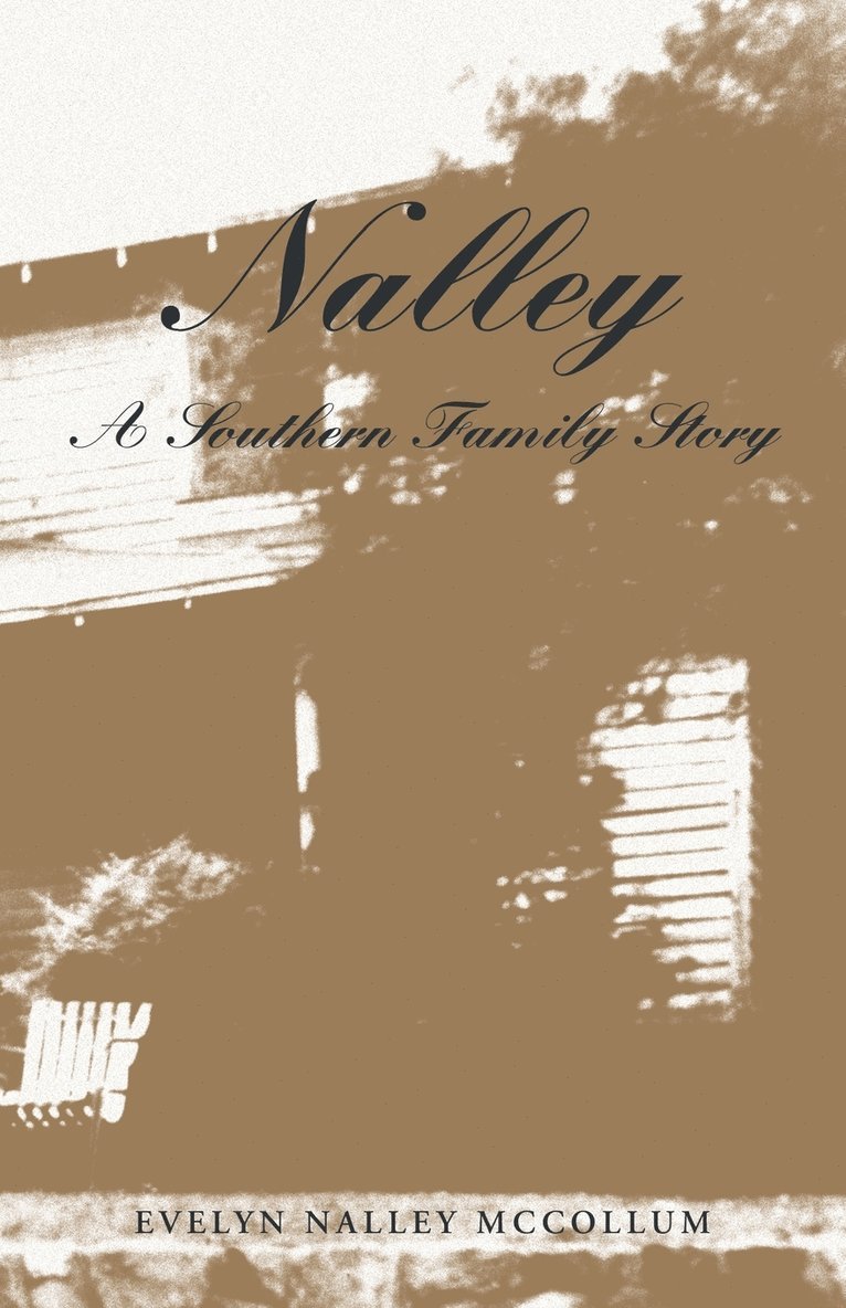 Evelyn Nalley McCollum - Nalley, a Southern Family Story, Häftad. Tillgänglighet: Lägg i varukorg