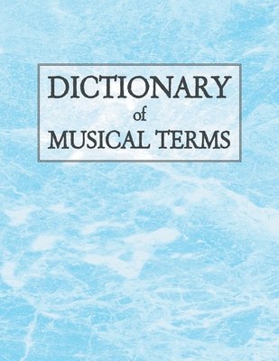 bokomslag Dictionary of Musical Terms