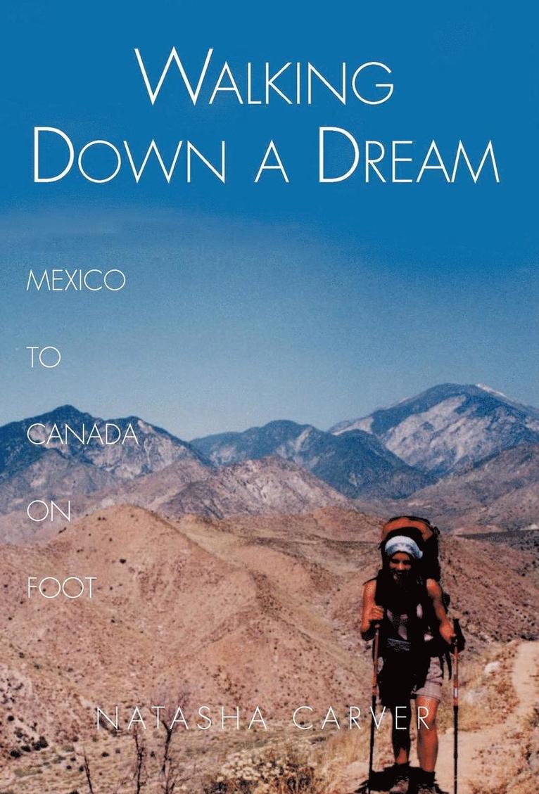 Walking Down a Dream