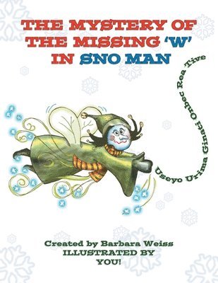 Mystery of the Missing 'W' in Sno man