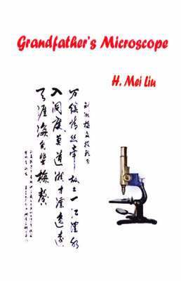 Grandfather's Microscope 1