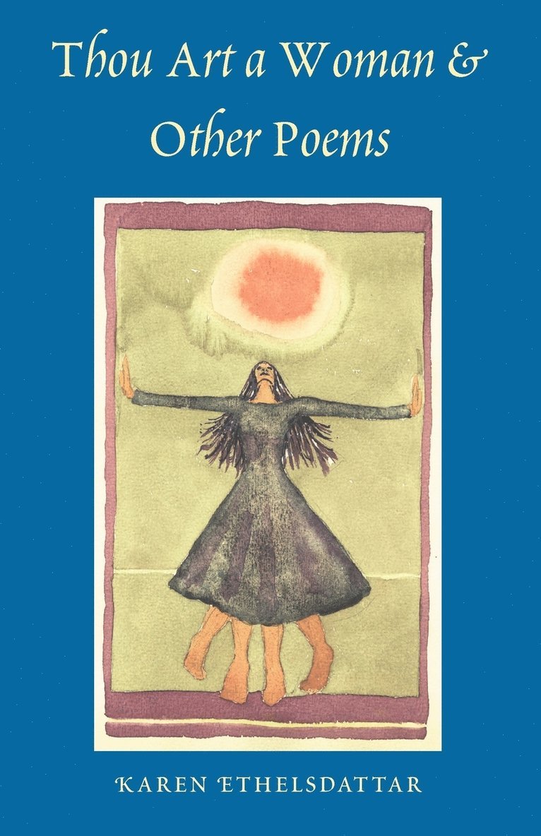 Karen Ethelsdattar - Thou Art a Woman, Häftad