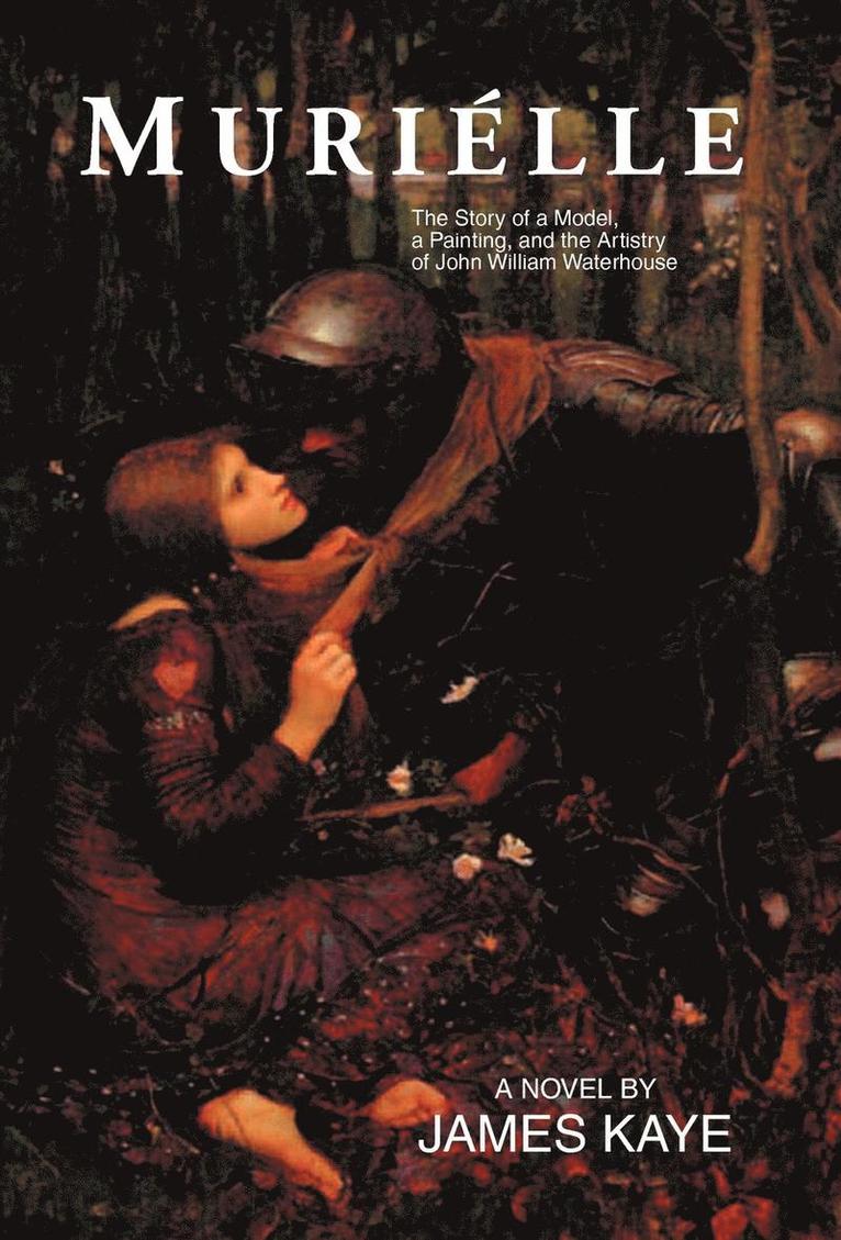 James Kaye - Muriélle, Inbunden