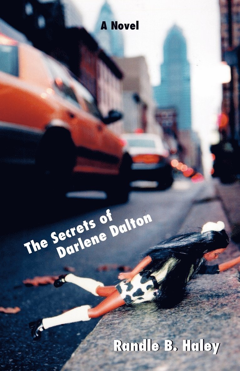 Randle B Haley, Randle B. Haley - Secrets of Darlene Dalton, Häftad