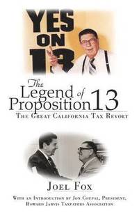 bokomslag The Legend of Proposition 13