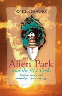 bokomslag Alien Park and the 911 Code