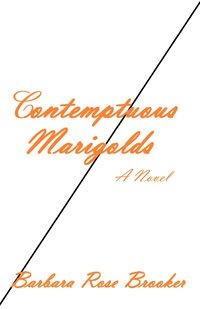 bokomslag Contemptuous Marigolds