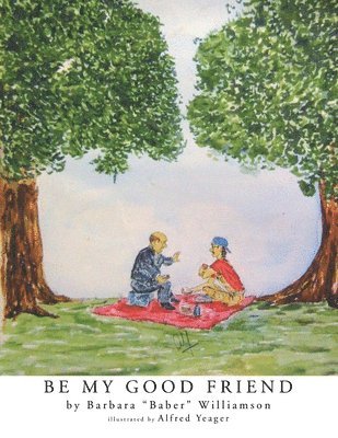 Be My Good Friend 1