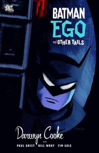 bokomslag Batman: EGO and Other Tails