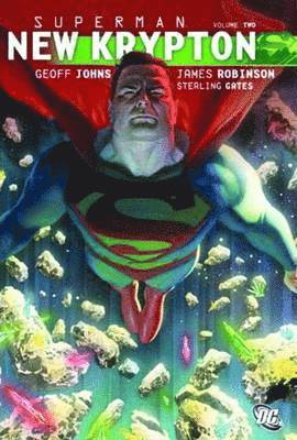 Geoff Johns, James Robinson, Sterling Gates - Superman New Krypton HC Vol 02, Inbunden