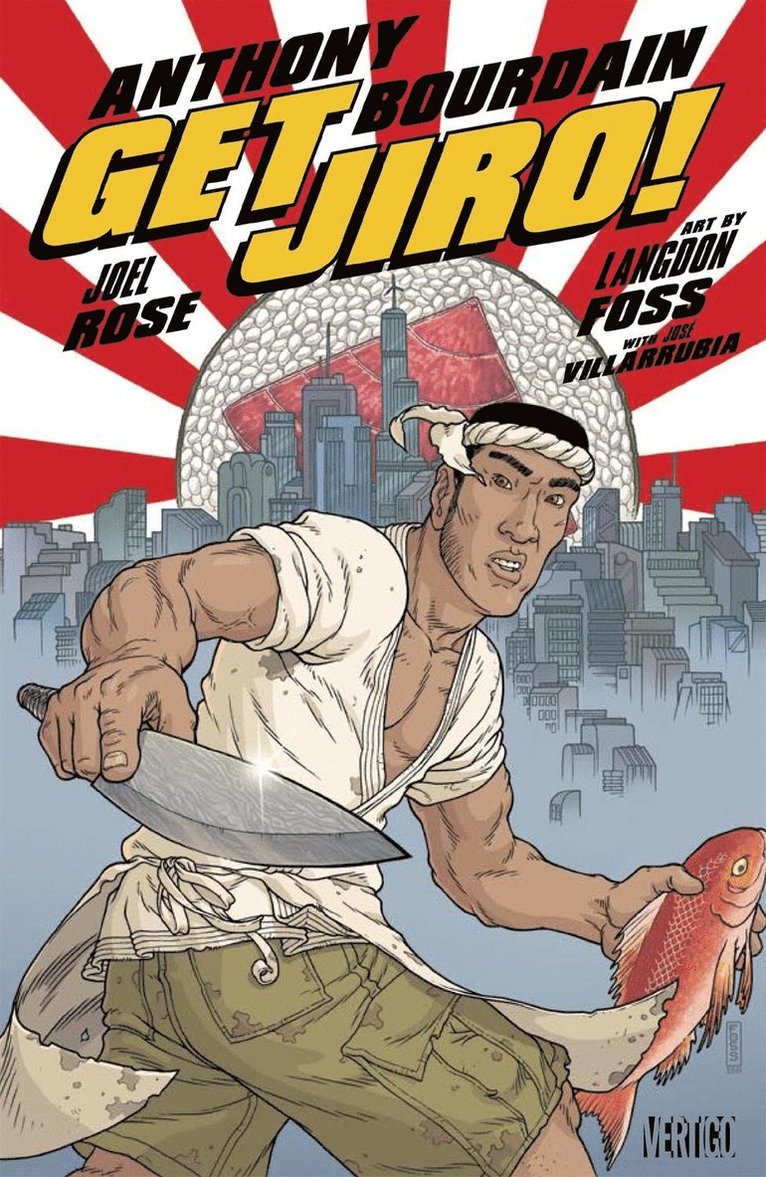 Anthony Bourdain, Joel Rose - Get Jiro!, Häftad