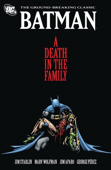 Jim Starlin - Batman: A Death in the Family, Häftad