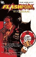 bokomslag Flashpoint: The World of Flashpoint Featuring Batman