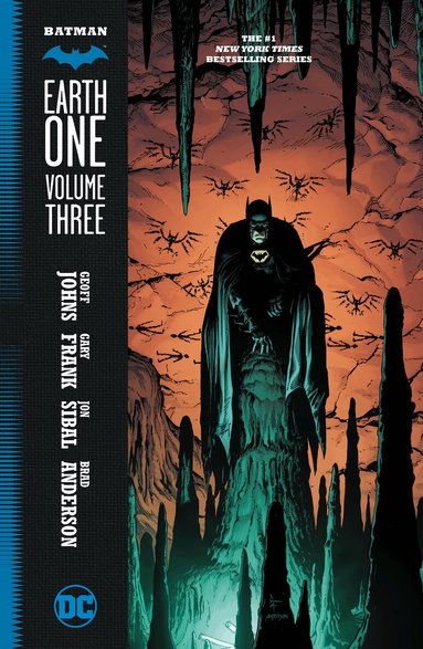 Geoff Johns, Gary Frank - Batman: Earth One Vol. 3, Inbunden