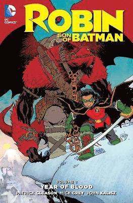Robin Son Of Batman Vol. 1 Year Of Blood