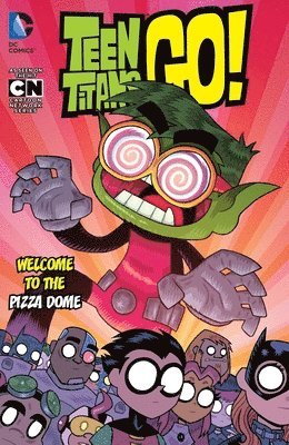 Teen Titans GO! Vol. 2: Welcome to the Pizza Dome 1