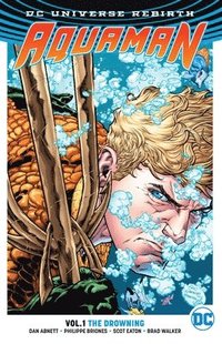bokomslag Aquaman Vol. 1: The Drowning (Rebirth)