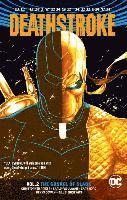Deathstroke Vol. 2: The Gospel of Slade (Rebirth)