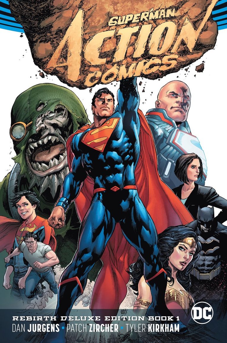 Dan Jurgens - Superman: Action Comics: The Rebirth Deluxe Edition Book 1 (Rebirth), Inbunden