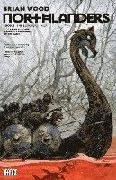 Brian Wood - Northlanders Book 3: The European Saga, Häftad