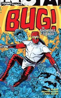 bokomslag Bug! The Adventures of Forager