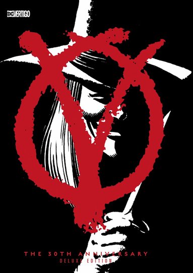 Alan Moore - V for Vendetta 30th Anniversary, Inbunden