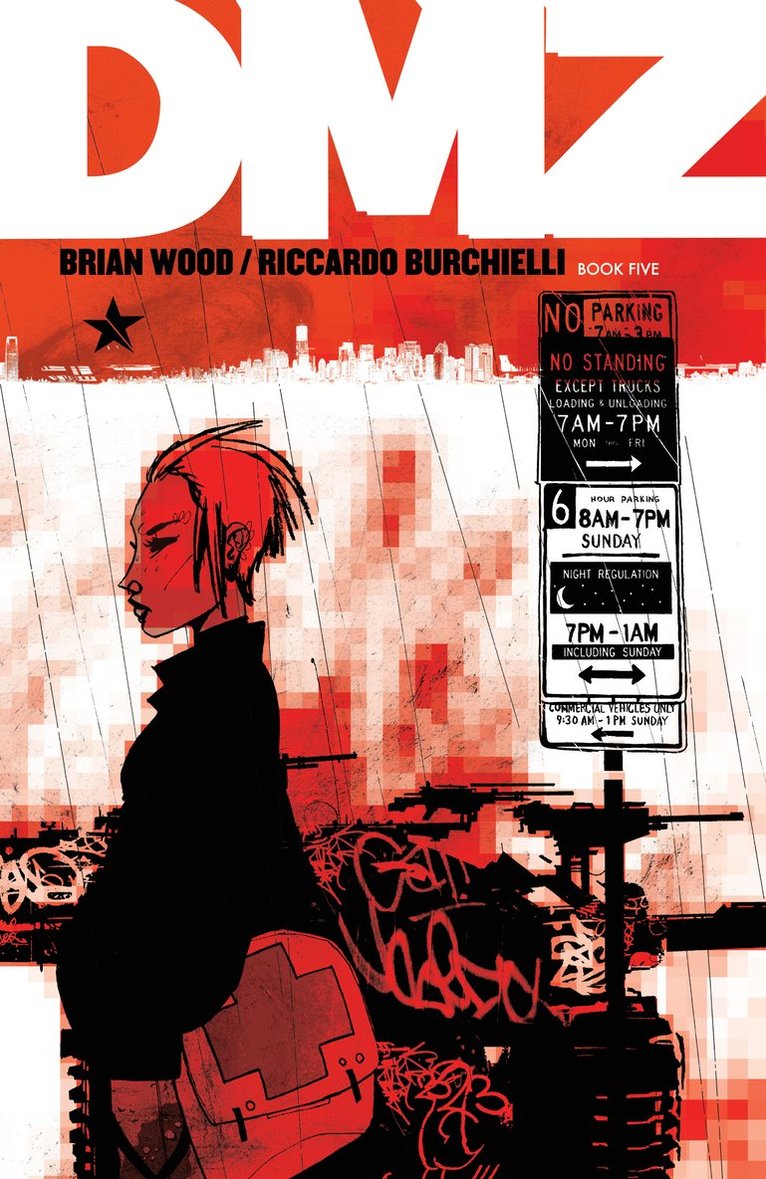 Brian Wood - DMZ Book Five, Häftad