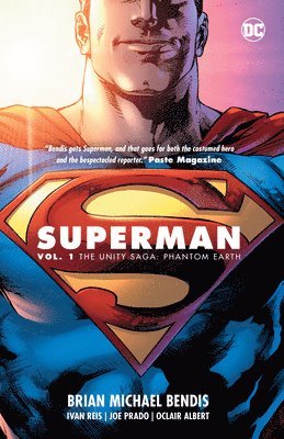 Brian Michael Bendis, Ivan Reis - Superman Vol. 1: The Unity Saga, Inbunden