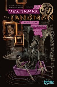bokomslag The Sandman Vol. 7: Brief Lives - 30th Anniversary Edition