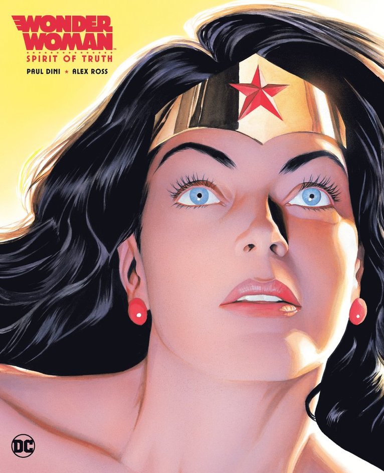 Paul Dini, Alex Ross - Wonder Woman: Spirit of Truth, Inbunden