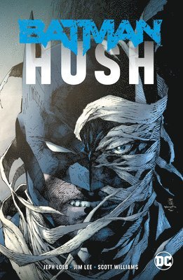 Batman: Hush: New Edition 1