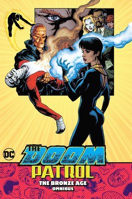 Paul Kupperberg - DOOM PATROL THE BRONZE AGE OMN, Inbunden